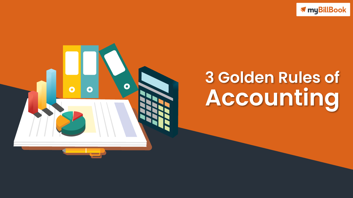 3 golden rules of accounting