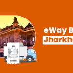 E-way bill in Jharkhand